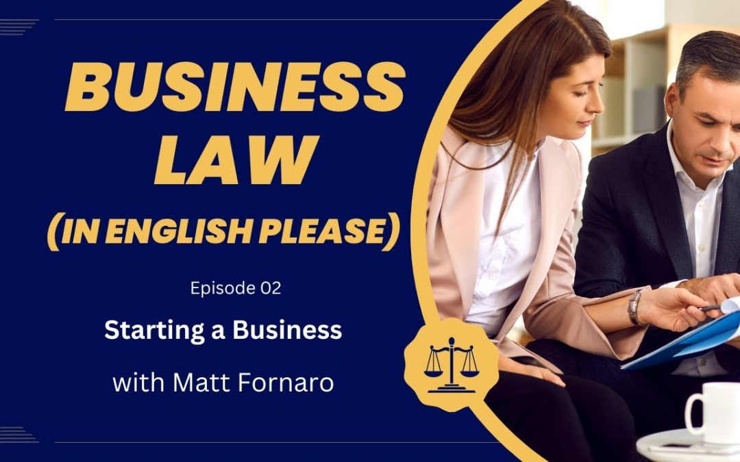 Episode 02 – Starting A Business with Matt Fornaro